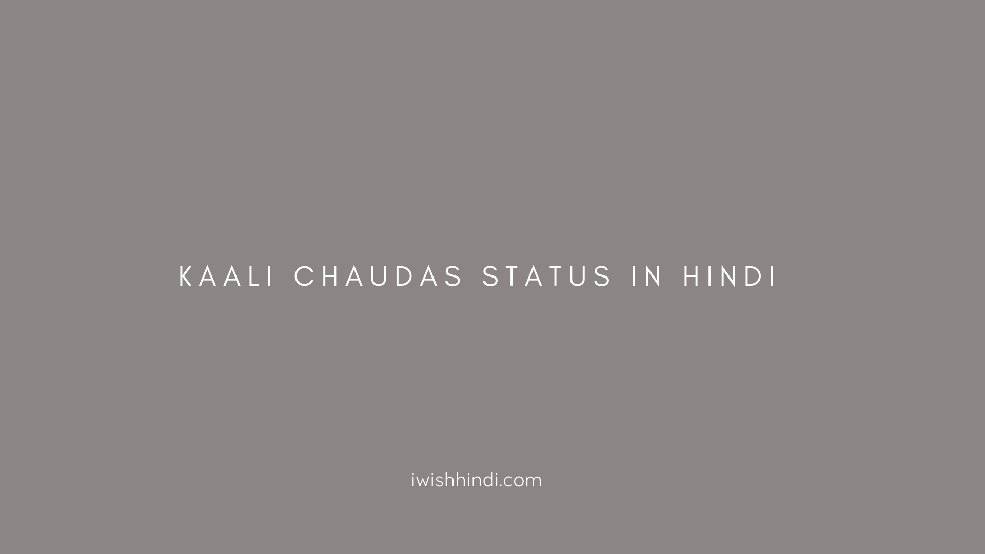 kaali chaudas Status In Hindi