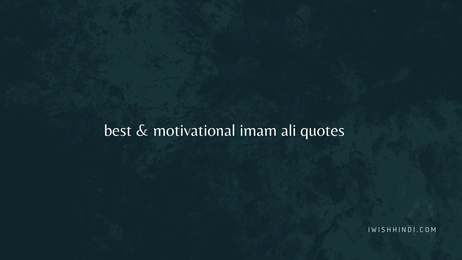motivational imam ali quotes