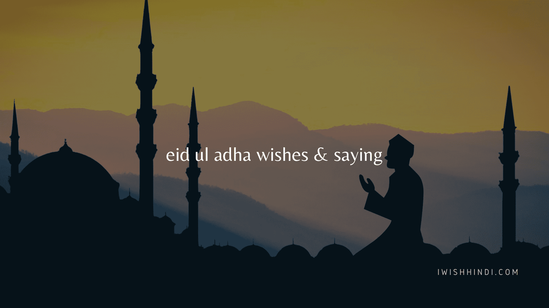 Eid ul adha Wishes & Saying