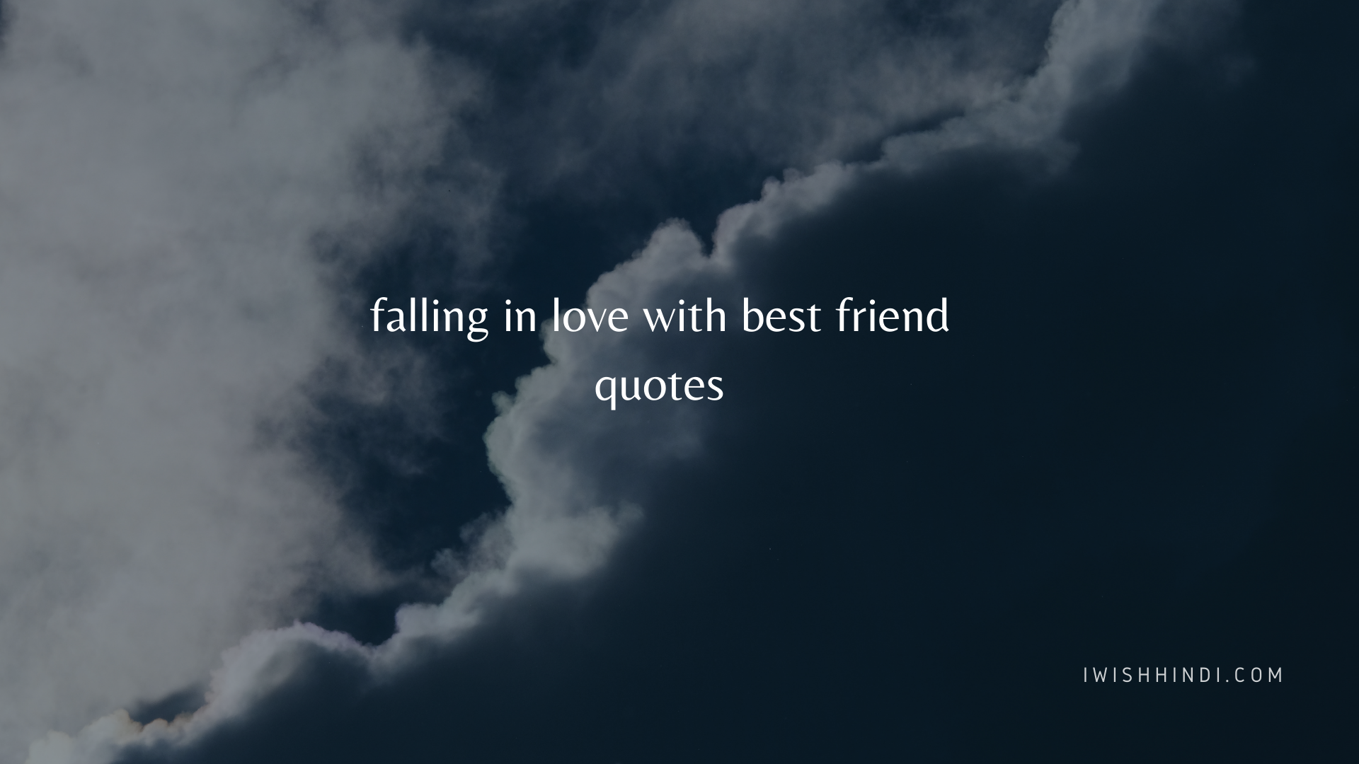falling in love with best friend quotes