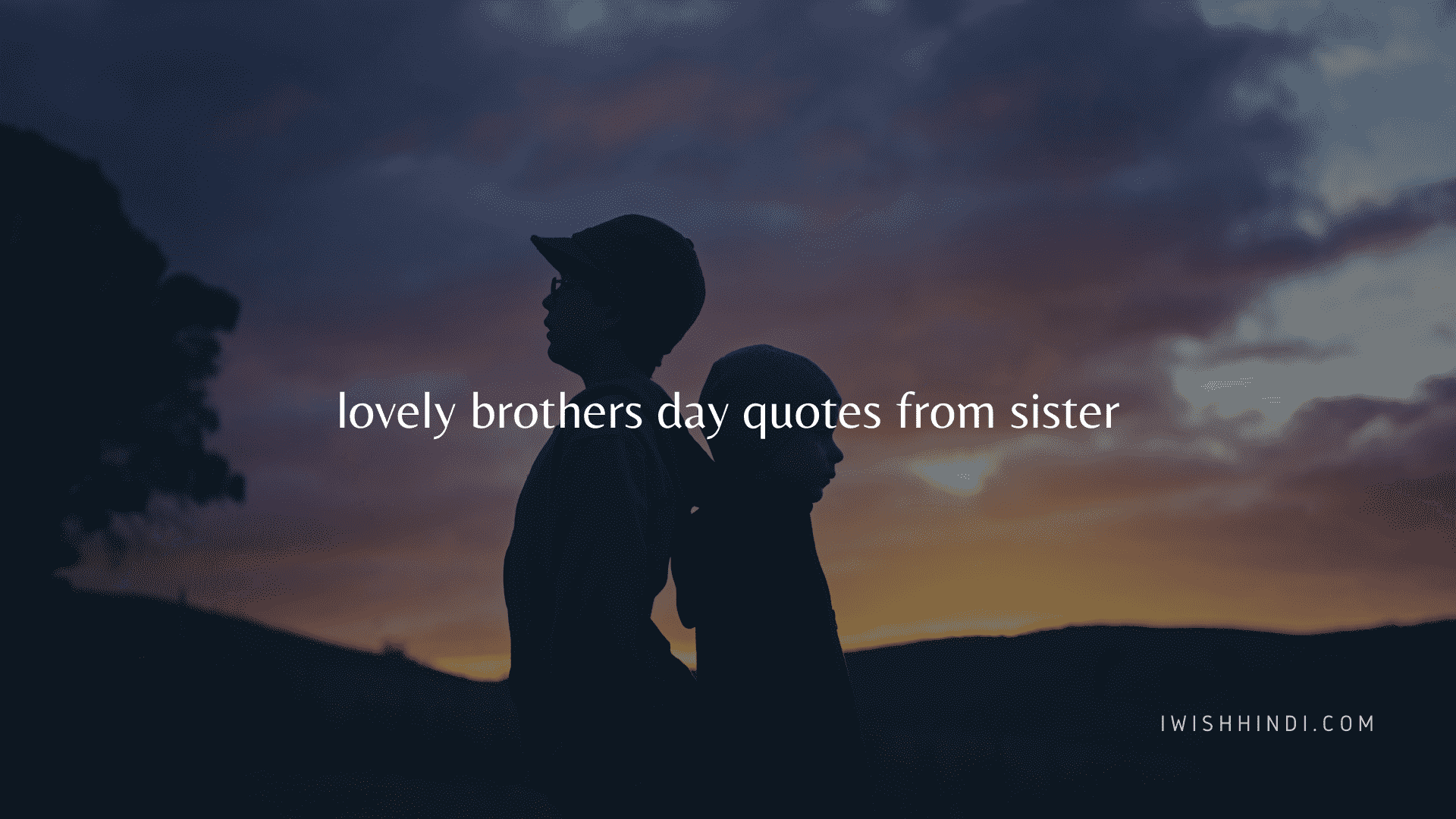 brothers day quotes from sister