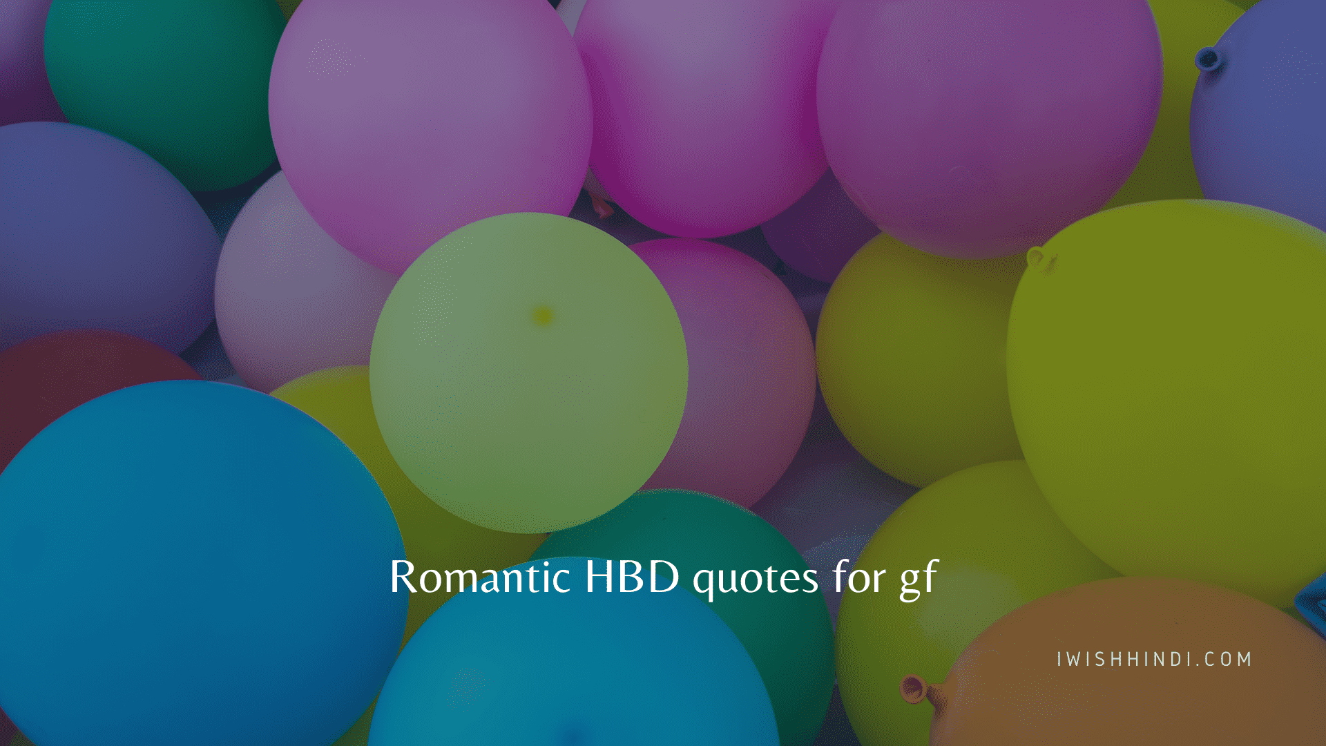 Romantic HBD quotes for gf | Happy birthday GirlFriend messages with images